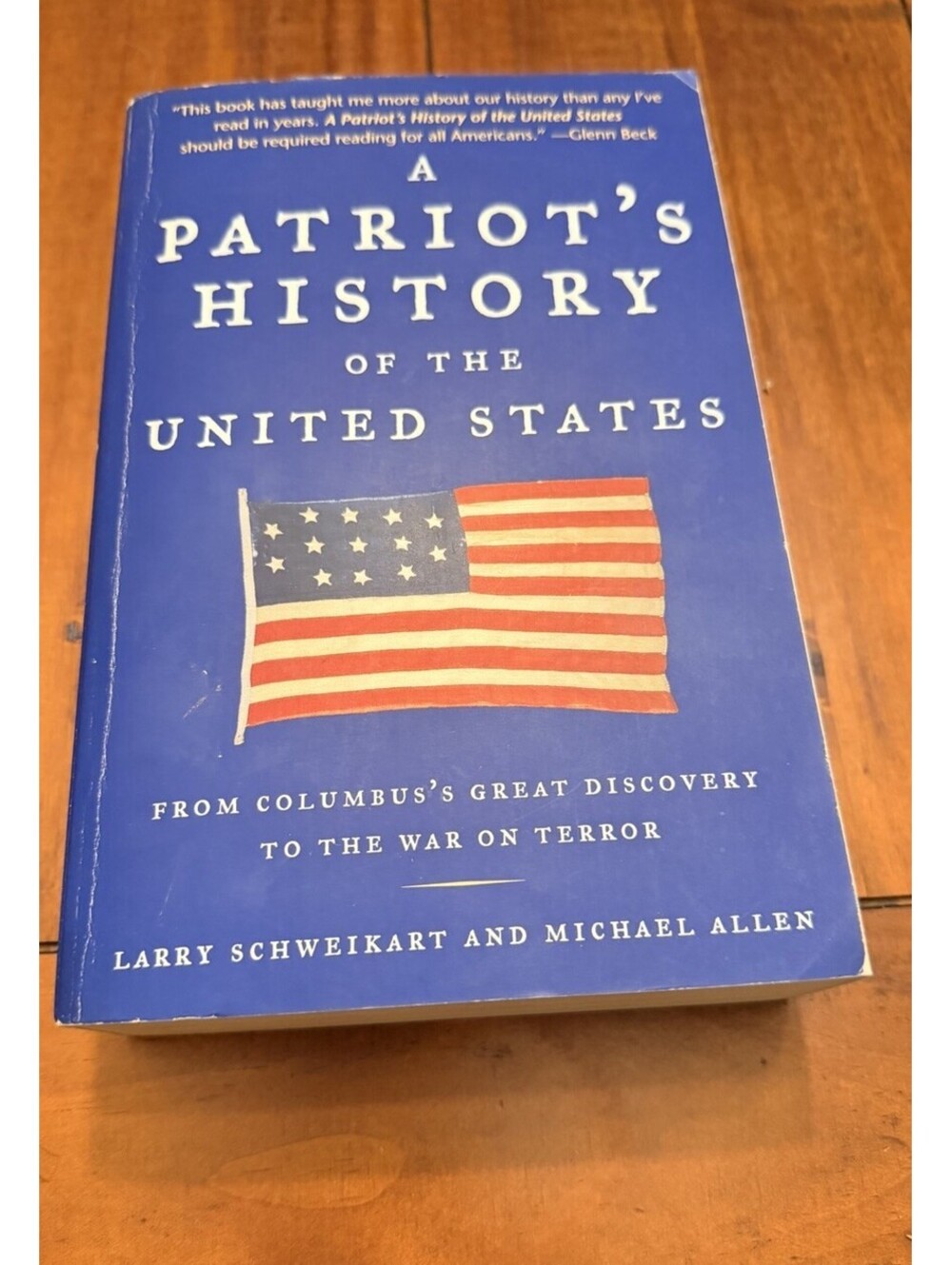 A Patriot's History of the United States - Schweikart & Allen - Paperback 2007